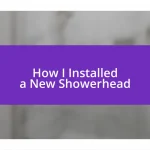 How I Installed a New Showerhead