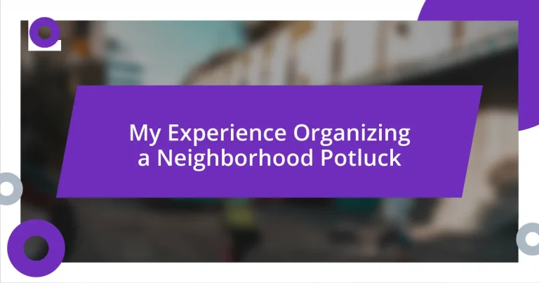 My Experience Organizing a Neighborhood Potluck