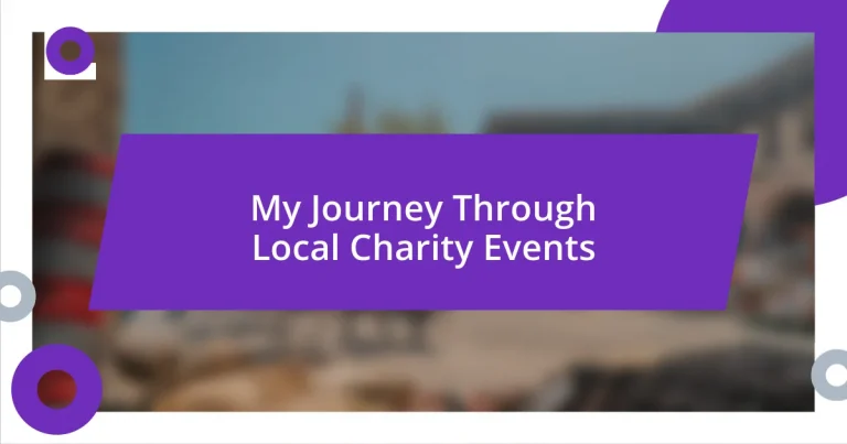 My Journey Through Local Charity Events