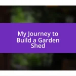 My Journey to Build a Garden Shed