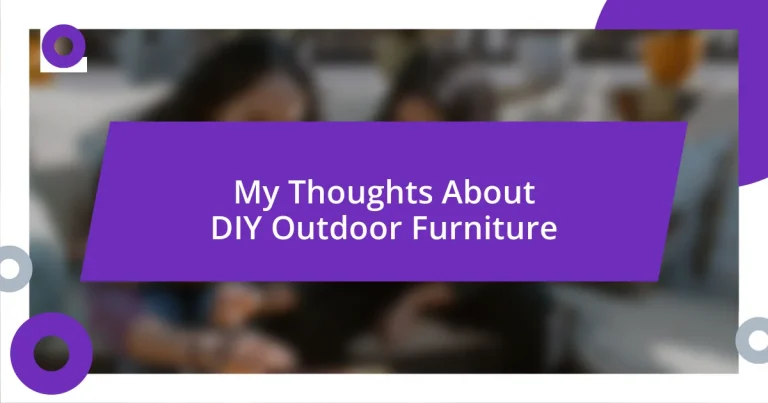 My Thoughts About DIY Outdoor Furniture