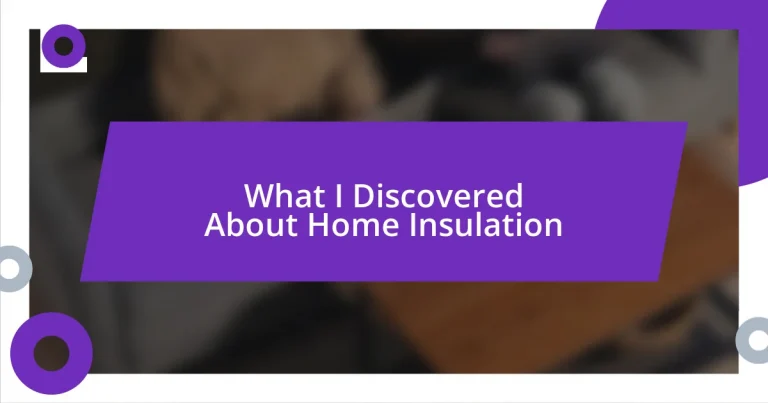 What I Discovered About Home Insulation