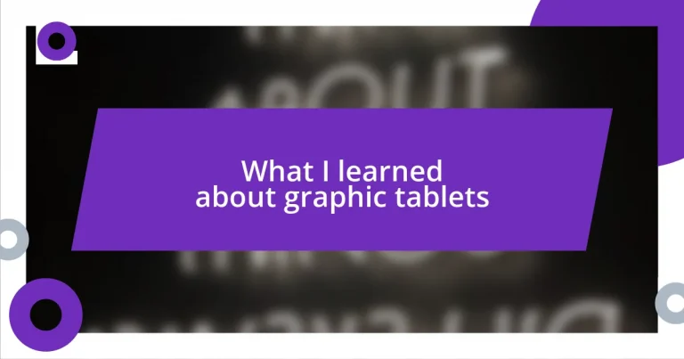 What I learned about graphic tablets