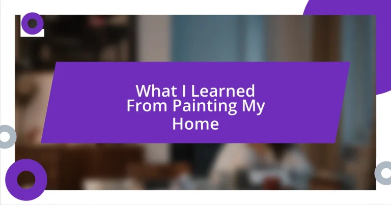 What I Learned From Painting My Home