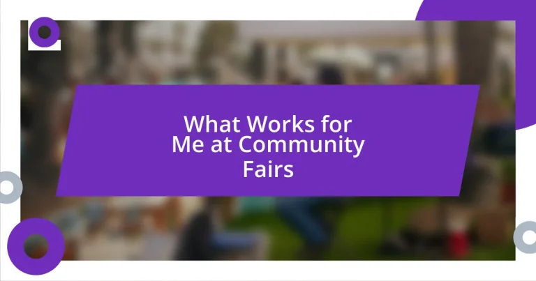 What Works for Me at Community Fairs